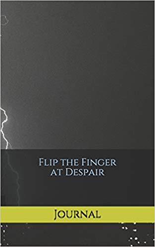 Flip_The_Finger_At_Despair
