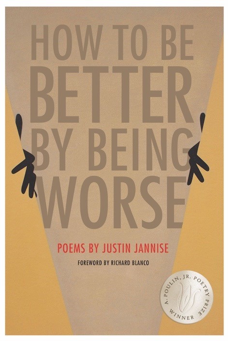 How To Be Better By Being Worse by Justin Jannise