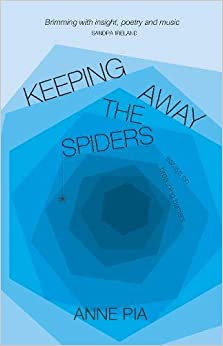 Keeping Away The Spdidersv by Anne Pia
