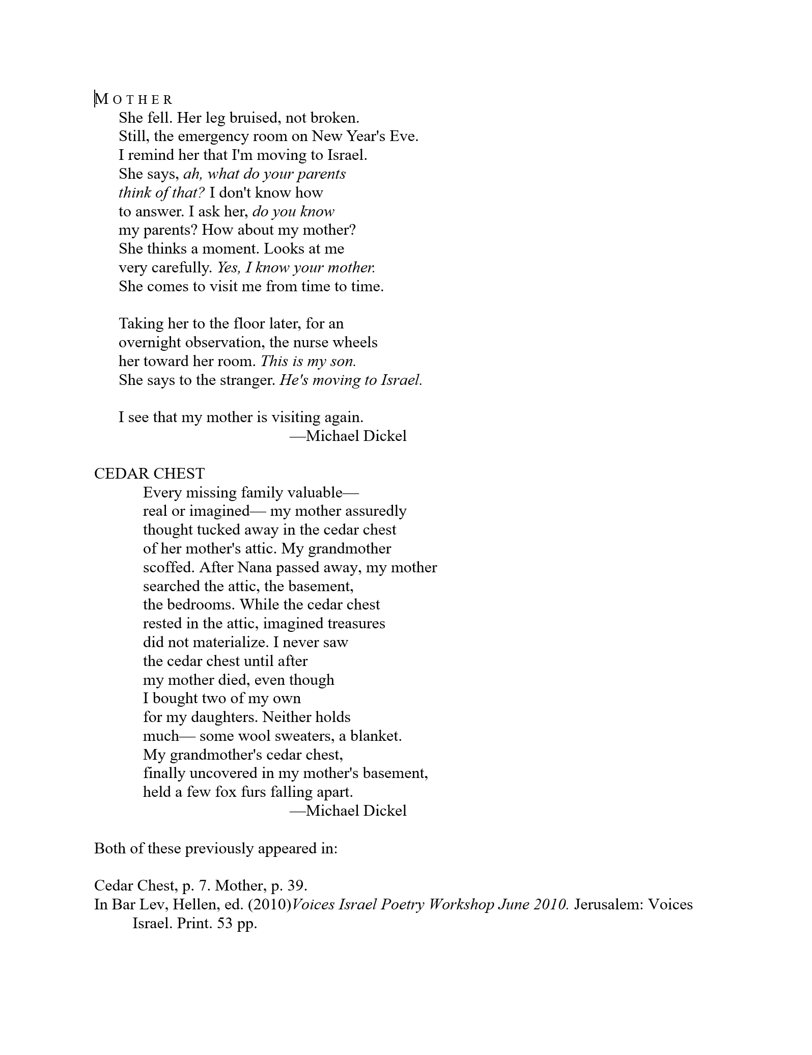 mother by Michael Dickel