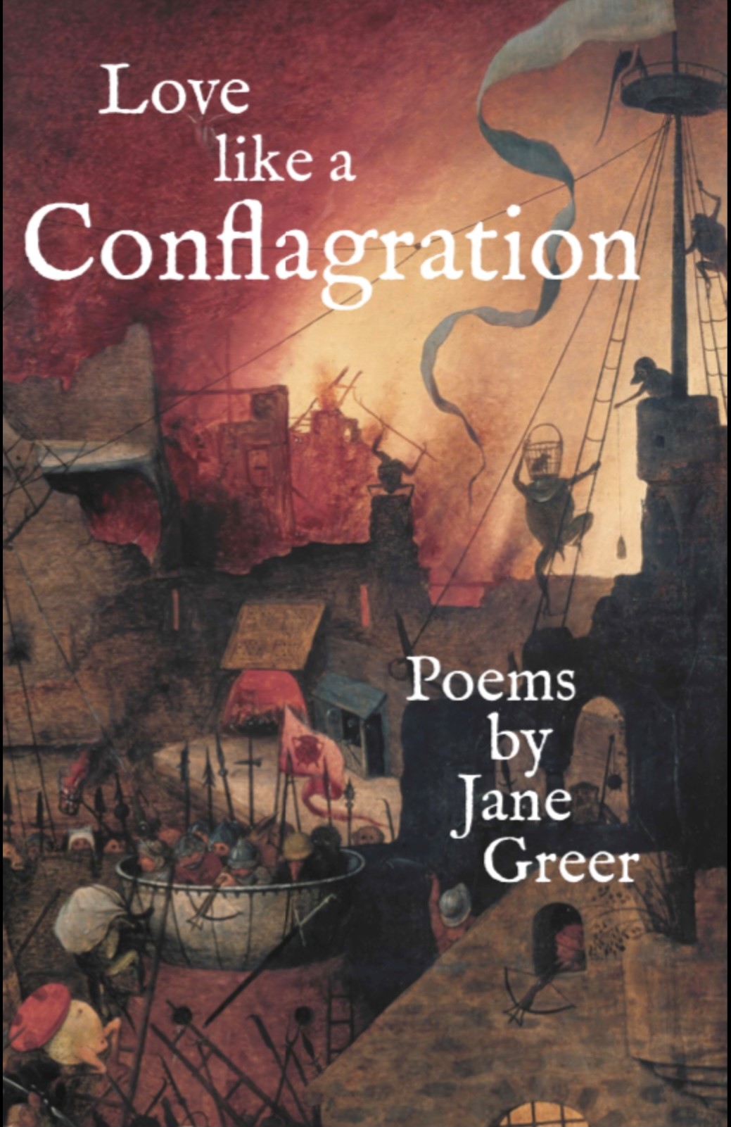 love like a conflagration by jane greer