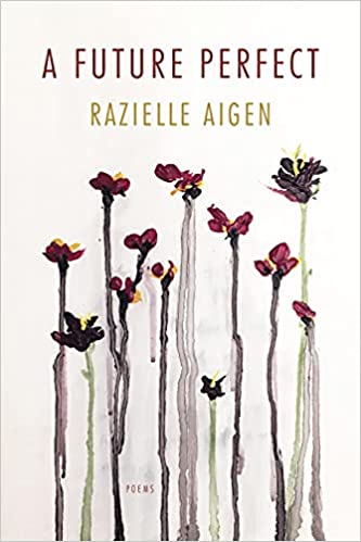 A Future Perfect by Razielle Aigen